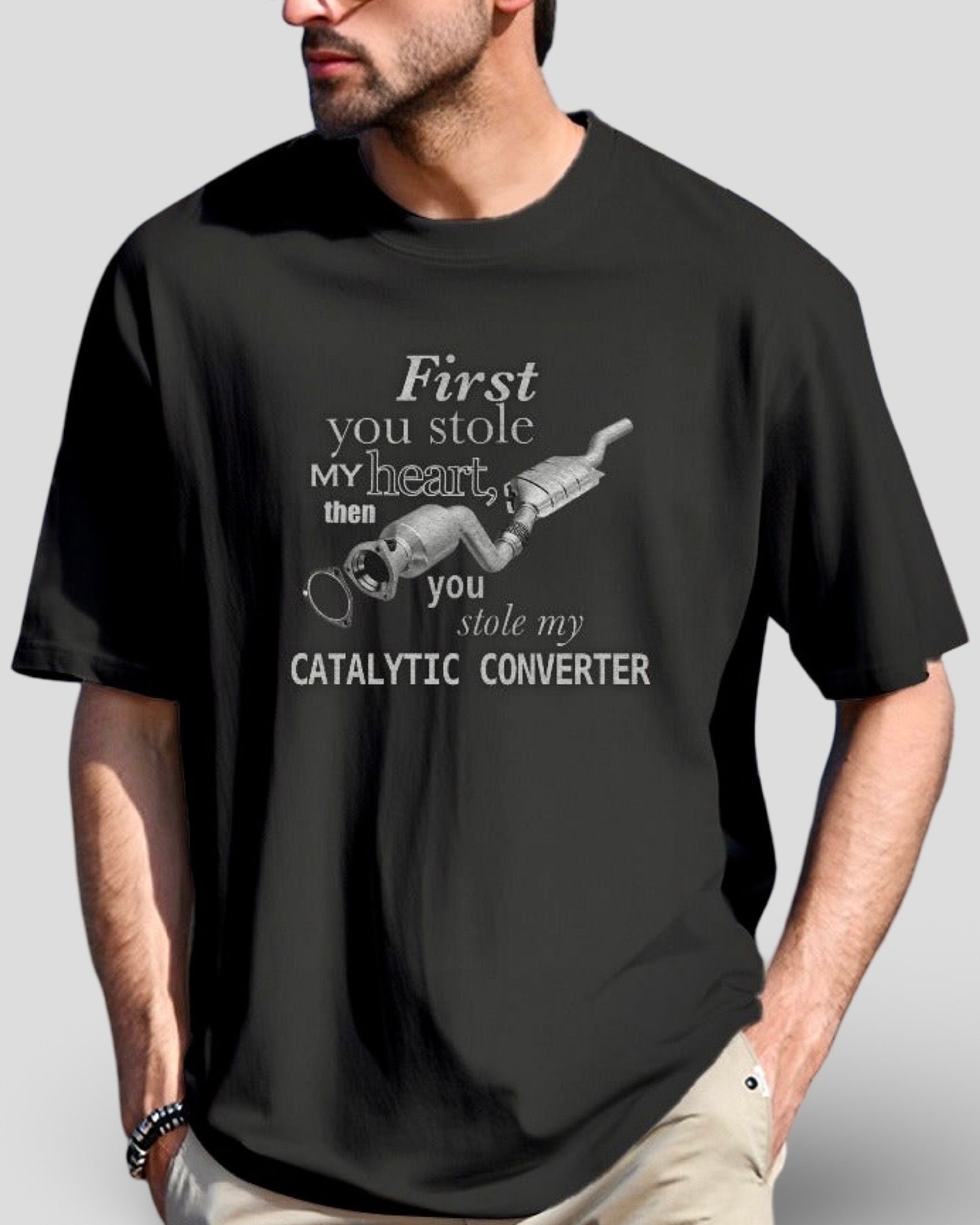 First You Stole My Heart Then My Catalytic Converter Cotton Unisex T-Shirt