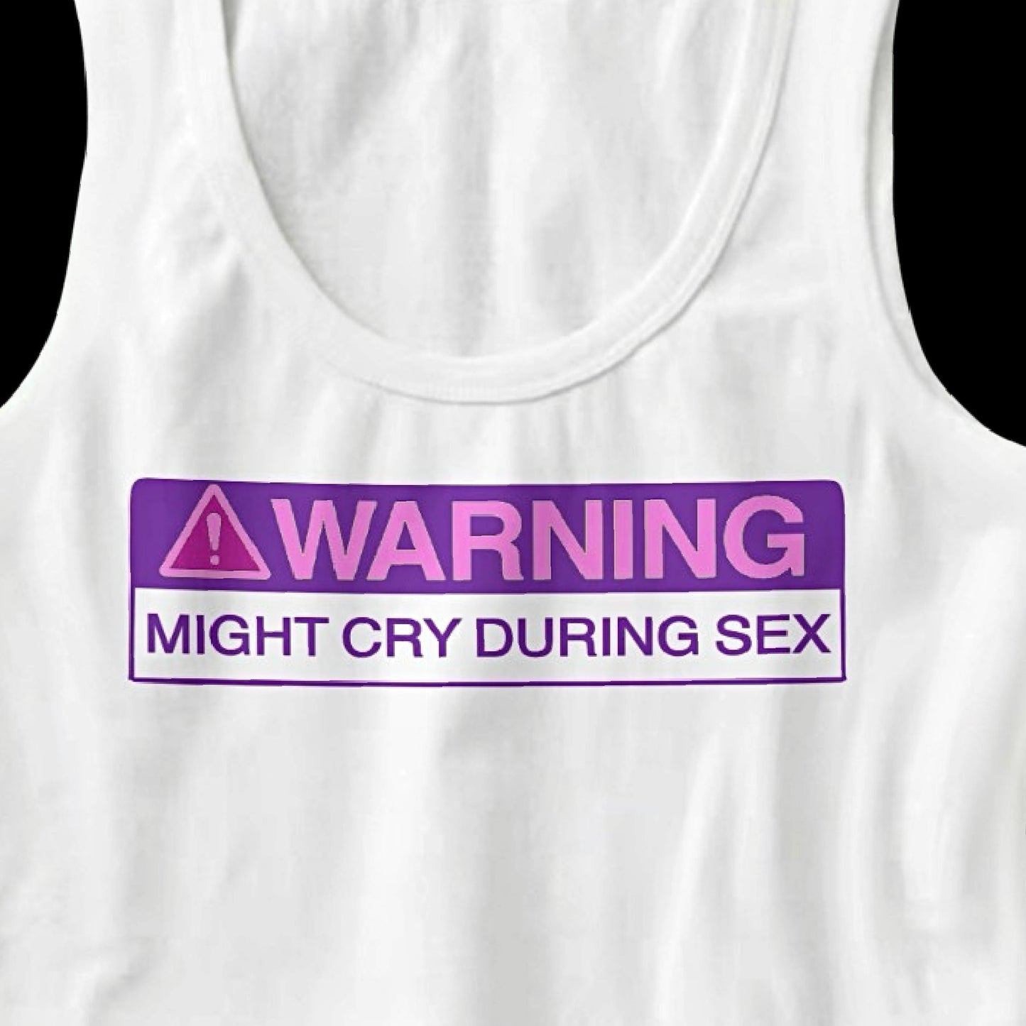 Warning: Might Cry During Sex Sculpted Crop Tank