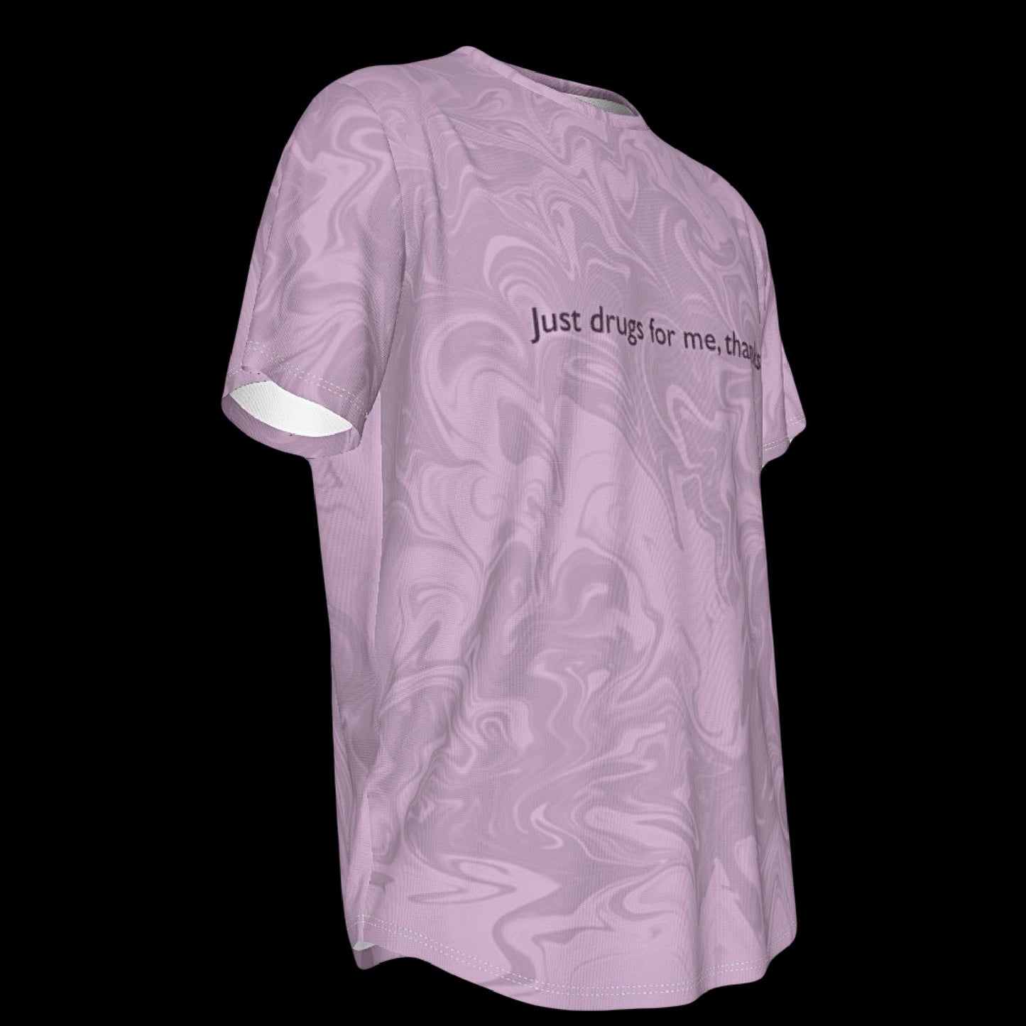 Just Drugs For Me Thanks Unisex Jersey T Shirt - Mauve