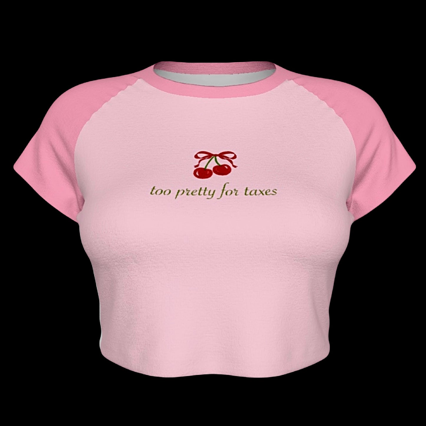 Too Pretty For Taxes Raglan Sleeve Crop Baby Tee