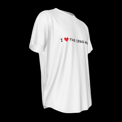 I Love The Iraq War Jersey Knit Unisex Crew Neck T-Shirt