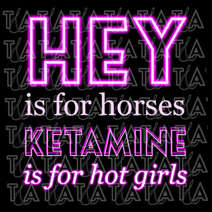 Hey Is For Horses Ketamine Is For Hot Girls Raglan Sleeve Crop Baby Tee