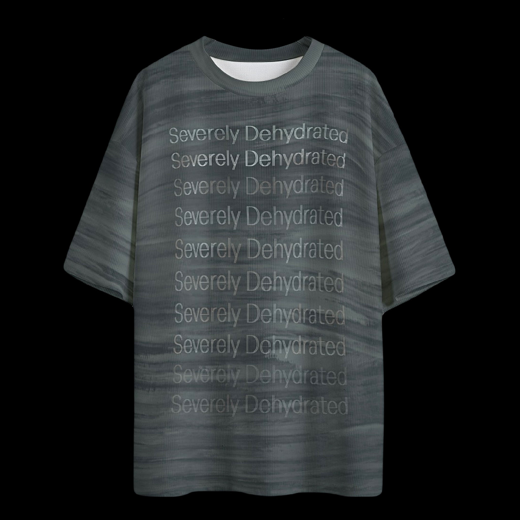 Severely Dehydrated Greyscale Premium Waffle Knit Unisex Drop-shoulder T-shirt