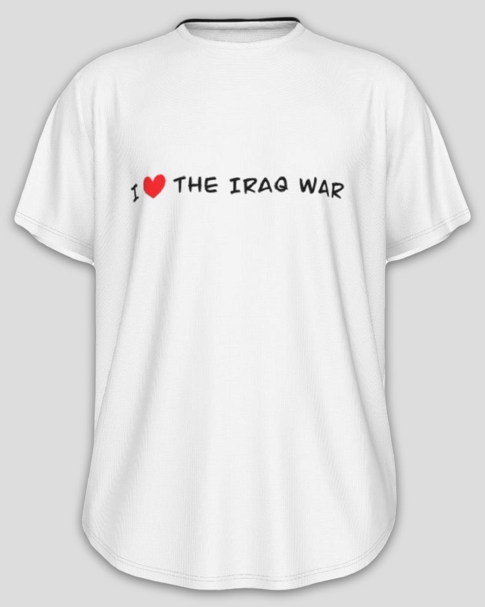 I Love The Iraq War Jersey Knit Unisex Crew Neck T-Shirt
