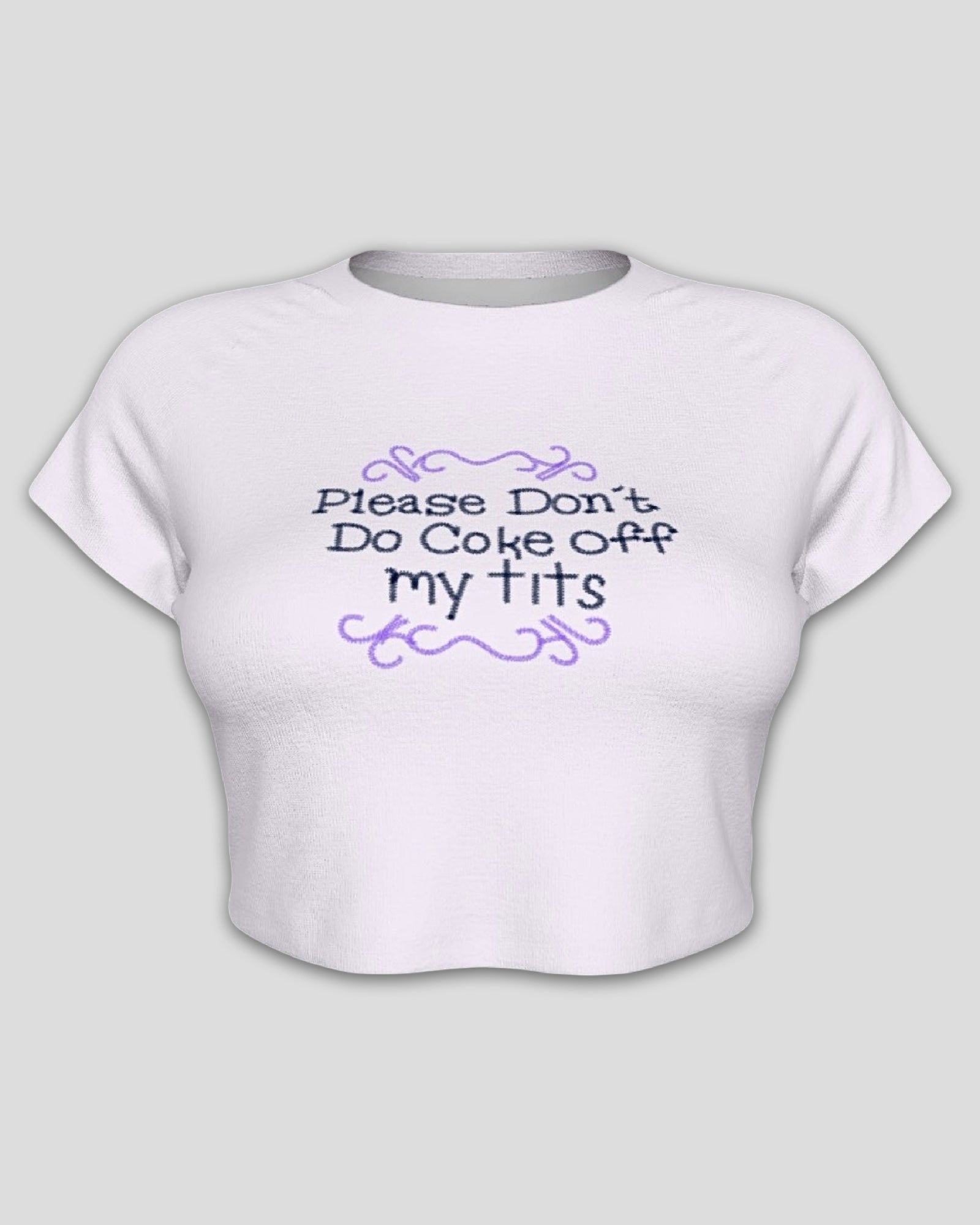 Please Don’t Do Coke Off My Tits Raglan Sleeve Crop Baby Tee